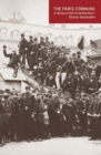 The Paris Commune : A Revolution in Democracy - Book