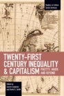 Twenty-first Century Inequality & Capitalism : Piketty, Marx and Beyond - Book