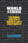 World In Crisis : Marxist Perspectives on Crash & Crisis - Book