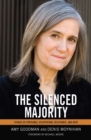 The Silenced Majority : Stories of Uprisings, Occupations, Resistance, and Hope - Book