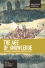 Age Of Knowledge, The: The Dynamics Of Universities, Knowledge & Society : Studies in Critical Social Sciences, Volume 37 - Book