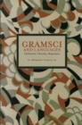 Gramsci And Languages: Unification, Diversity, Hegemony : Historical Materialism, Volume 59 - Book