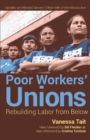 Poor Workers' Union : Rebuilding Labor from Below - Book