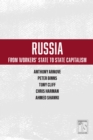 Russia: From Worker's State To State Capitalism - Book