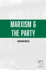 Marxism And The Party - Book