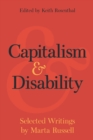 Capitalism and Disability : Selected Writings by Marta Russell - eBook