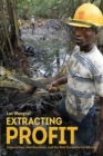 Extracting Profit : Imperialism, Neoliberalism and the New Scramble for Africa - Book