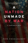 A Nation Unmade by War - eBook