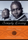 Simply Living : The Spirit of the Indigenous People - eBook