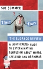 The Bugaboo Review : A Lighthearted Guide to Exterminating Confusion about Words, Spelling, and Grammar - eBook