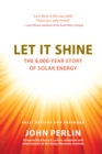 Let It Shine : The 6,000-Year Story of Solar Energy - eBook