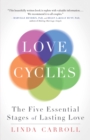Love Cycles : The Five Essential Stages of Lasting Love - eBook