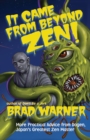 It Came from Beyond Zen! : More Practical Advice from Dogen, Japan's Greatest Zen Master - eBook