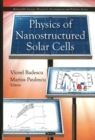 Physics of Nanostructured Solar Cells - Book