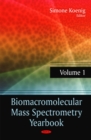 Biomacromolecular Mass Spectrometry Yearbook : Volume 1 - Book