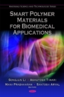 Smart Polymer Materials for Biomedical Applications - Book