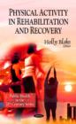 Physical Activity in Rehabilitation & Recovery - Book