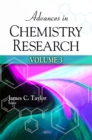 Advances in Chemistry Research : Volume 3 - Book