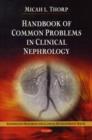 Handbook of Common Problems in Clinical Nephrology - Book