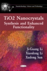 TiO2 Nanocrystals : Synthesis & Enhanced Functionality - Book