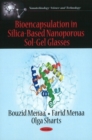 Bioencapsulation in Silica-Based Nanoporous Sol-Gel Glasses - Book