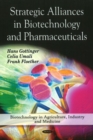 Strategic Alliances in Biotechnology & Pharmaceuticals - Book