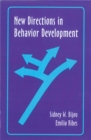 New Directions In Behaviour Development - Book