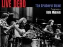 Live Dead : The Grateful Dead Photographed by Bob Minkin - Book