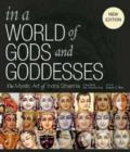 In a World of Gods and Goddesses : The Mystic Art of Indra Sharma - Book