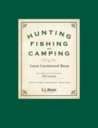 Hunting, Fishing, and Camping : 100th Anniversary Edition - eBook