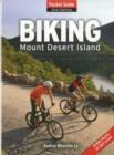 Biking Mount Desert Island : Pocket Guide - Book