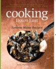 Cooking Down East : Favorite Maine Recipes - Book