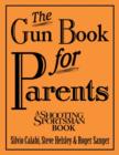 The Gun Book for Parents - Book