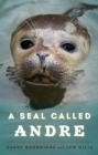 A Seal Called Andre - eBook