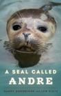 A Seal Called Andre - Book