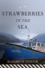 Strawberries in the Sea - Book