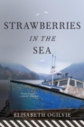 Strawberries in the Sea - eBook