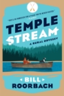 Temple Stream : A Rural Odyssey - eBook
