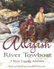 Allagash River Towboat : A Maine Logging Adventure - eBook
