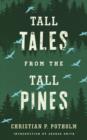 Tall Tales from the Tall Pines - Book