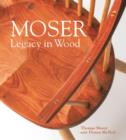 Moser : Legacy in Wood - Book