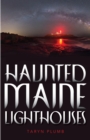 Haunted Maine Lighthouses - eBook
