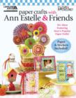 Paper Crafts with Ann Estelle & Friends - Book