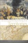 Contested Territories : Native Americans and Non-Natives in the Lower Great Lakes, 1700-1850 - eBook