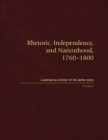 Rhetoric, Independence, and Nationhood, 1760-1800, Volume II - eBook
