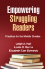 Empowering Struggling Readers : Practices for the Middle Grades - eBook