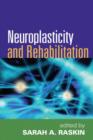 Neuroplasticity and Rehabilitation - Book
