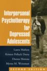 Interpersonal Psychotherapy for Depressed Adolescents, Second Edition - Book