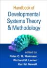 Handbook of Developmental Systems Theory and Methodology - Book