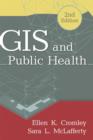 GIS and Public Health, Second Edition - Book